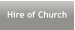 Hire of Church