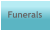 Funerals