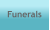 Funerals