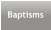 Baptisms