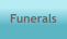 Funerals